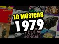 10 Músicas Que Marcaram 1979