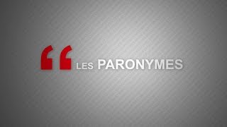 Les paronymes