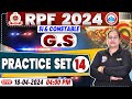 Rpf vacancy 2024  rpf si gs practice set 14  rpf constable gs class by parul mam