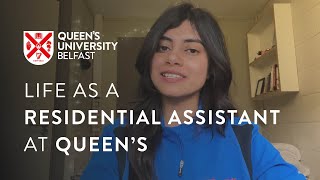Life as a Residential Assistant at Queen s University Belfast