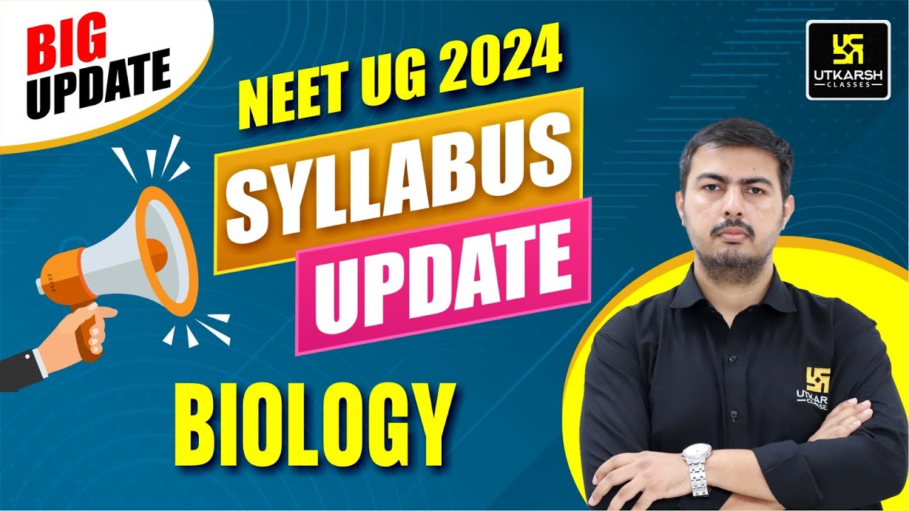 NEET UG 2024 Biology Updated Syllabus | NMC Latest News | Rajeev Sir ...