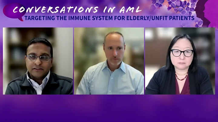 Conversations in AML: Novel Therapies Targeting the Immune System for Elderly/Unfit Patients