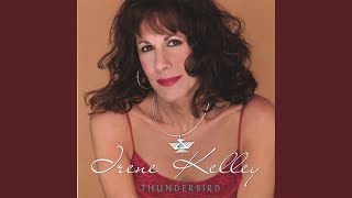 Video thumbnail of "Irene Kelley - Thunderbird"