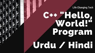 C++ Hello, World! Program [Hindi][Urdu]