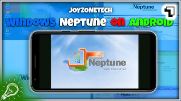 How to run Windows Neptune on Android. [2022]