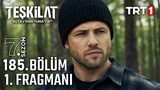 Teşkilat 185. 1. Fragmanı \