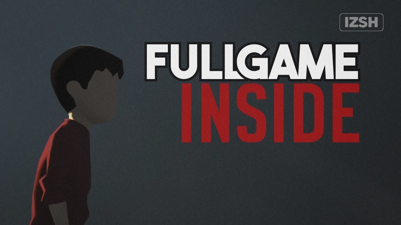 INSIDE - Gameplay Walkthrough FULL GAME - No Commentary - YouTube