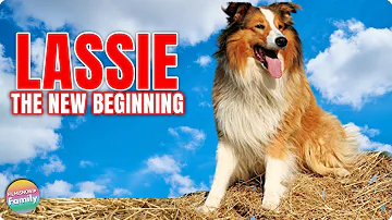 LASSIE: THE NEW BEGINNING - FREE FULL FAMILY MOVIE 🎥🐶