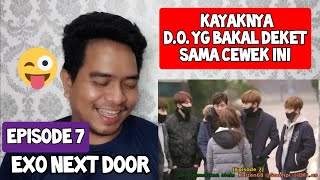 [WATCH] EXO NEXT DOOR EPISODE 7 | IT SEEMS D.O. IS THE ONE WHO IS APPROACHING THIS GIRL