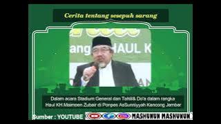 KH.Sadid Jauhari | berkisah tentang masyayikh sarang zamn dulu