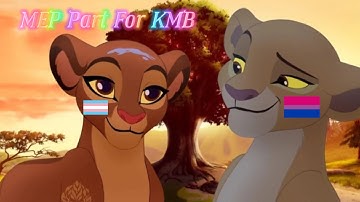 MEP Part For KMB [Kovu X Kiara X Rani]