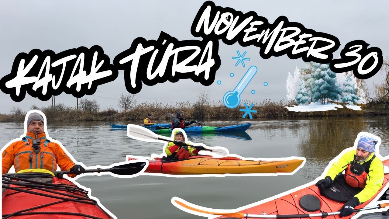 Kajakozás 3 fokban ? JÓHOGY