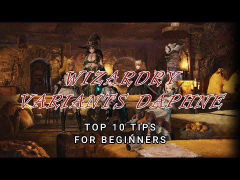 Wizardry Variants Daphne Early Dungeon Survival and Resource Guide