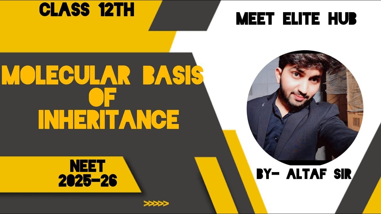 The Molecular Basis Of Inheritance 05 / Altaf Sir | Neet2025 - YouTube