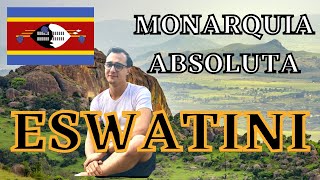 Uma Monarquia ABSOLUTA! | ESWATINI (SUAZILÂNDIA) 02