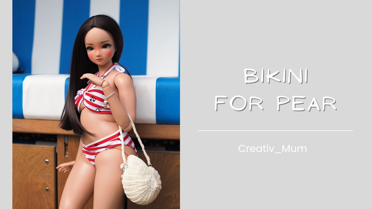HOW TO SEW a Bikini for Smart doll Pear | dollclothes | 