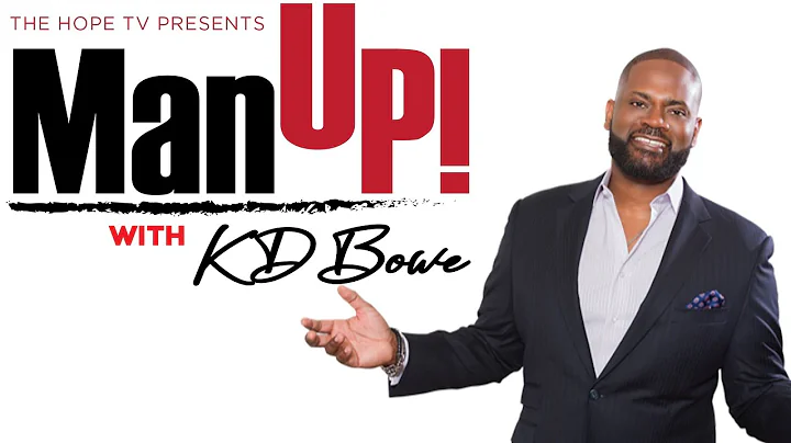 Man Up with K.D. Bowe, J.J. Hairston & Robin May