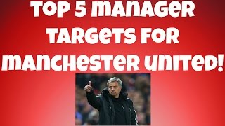 Top 5 Managers That Could Replace Louis Van Gaal!