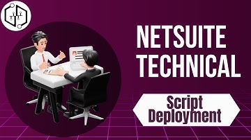 Script Deployment | Netsuite Technical Training | Netsuite Technical Course | Netsuite | uDemand
