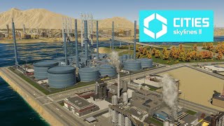 Cities Skylines 2 -Нефтеперерабатывающий завод! #35