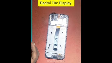 Redmi 10c Display Change 💥 all mobile repair solution #osmanmobile #displayreplacement