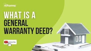 What Is A General Warranty Deed?