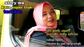 Kata kata soper truk cewek