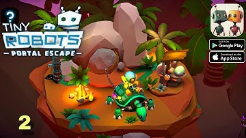Tiny Robots Portal Escape Gameplay Walkthrough part 2 (Android/iOS)