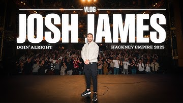 A Simple Behind-the-Scenes Look At My Hackney Empire Show (Josh James Vlog)
