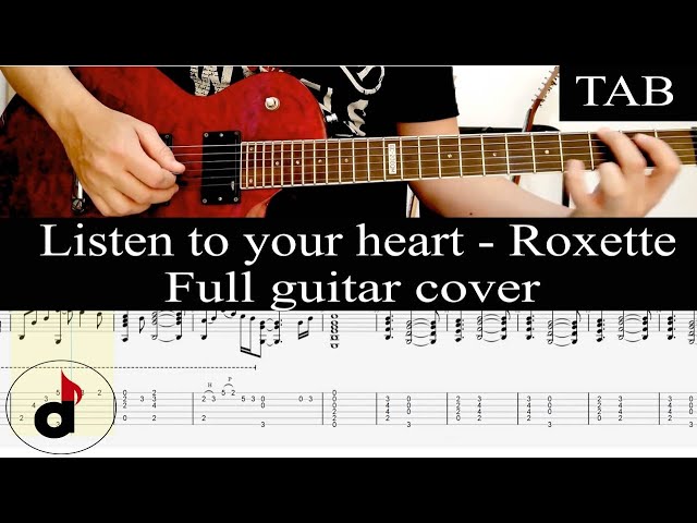 LISTEN TO YOUR HEART - Roxette: FULL guitar cover + TAB class=