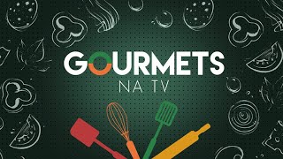 Gourmets na TV: Aprenda a fazer Bacalhau as Natas! - 22/03/2019 (Completo)
