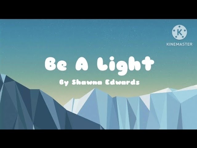 Shawna Edwards | Be A Light | Official Lyric Video class=