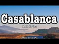 Casablanca Lyrics Bertie Higgins 