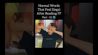 Illegal Words After Reading Ff Part-12