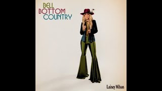 Lainey Wilson:-'Atta Girl'