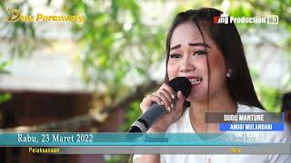 DUDU MANTUNE - ANGGI WULANDARI - DESY PARASWATI GROUP PIMP DESY.P LIVE KROYA PANGURAGAN CIREBON