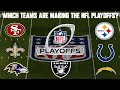 Which Teams Are Making The NFL Playoffs?