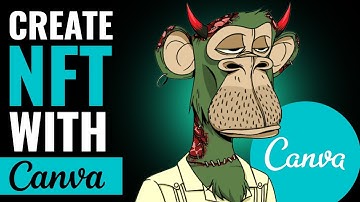 How To Create NFT Art Designs With Canva (NEWBIE GUIDE)