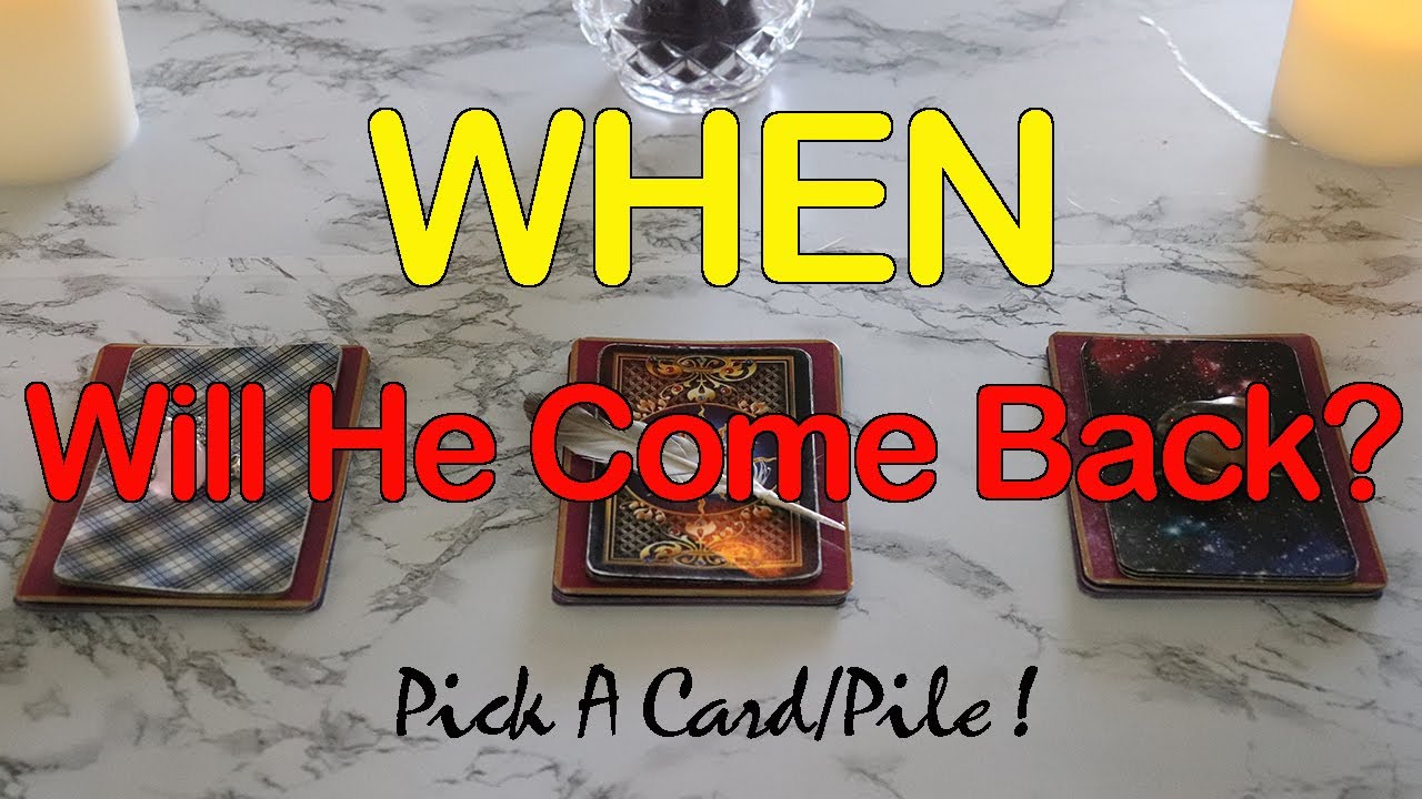 WHEN WILL HE/SHE COME BACK? | Pick A Card Love Reading(Timeless)