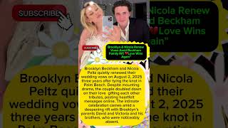Brooklyn & Nicola Together Amid Fallout #BrooklynBeckham #NicolaPeltzBeckham #VowRenewal