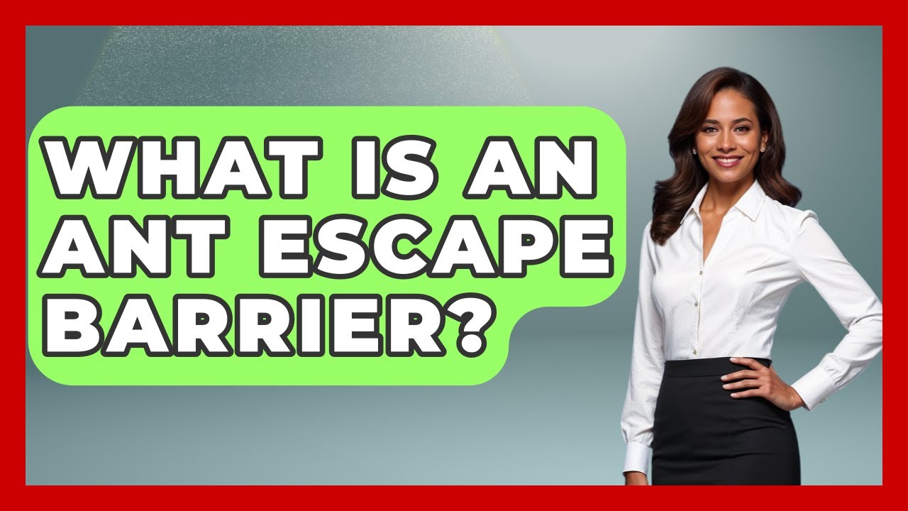 What Is An Ant Escape Barrier? - Insects and Invaders