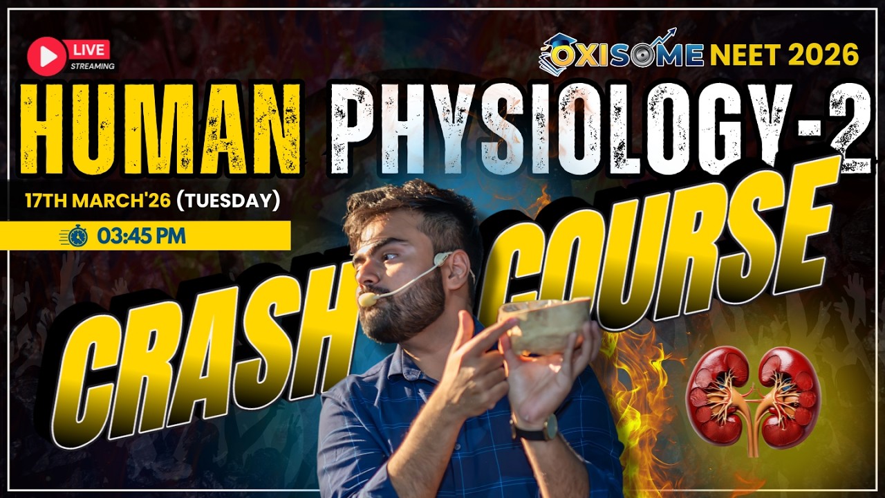 Human Physiology | Part 2 | Crash Course for NEET 2026 - YouTube