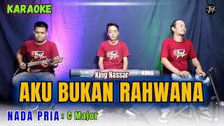 AKU BUKAN RAHWANA KARAOKE ( NADA PRIA )