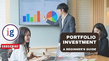 Portfolio Investment  A Beginner