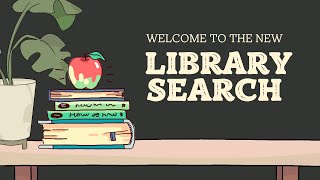 Introducing the New Library Search