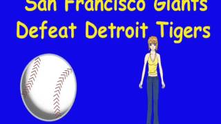 San Francisco Giants defeats Detroit Tigers World Series 2012