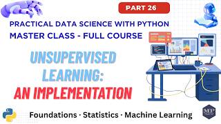 Part 26. Unsupervised Learning: An Implementation
