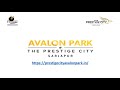 Prestige avalon park brochure  the prestige city sarjapur road  east bangalore  3 and 4 bhk flats