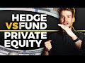 The Difference Between Hedge Fund vs Private Equity