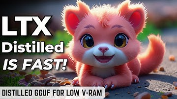 LTX Distilled and GGUF Models - Comfy UI